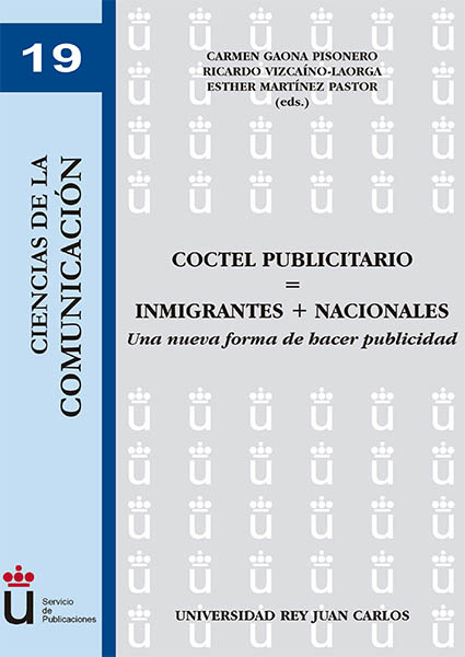 Coctel Publicitario = Inmigrantes + Nacionales