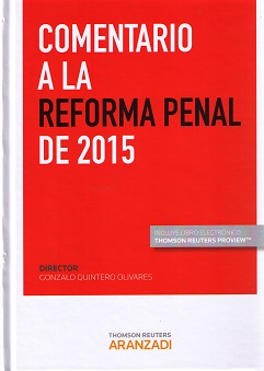 Comentario a la Reforma Penal de 2015. 9788490983737