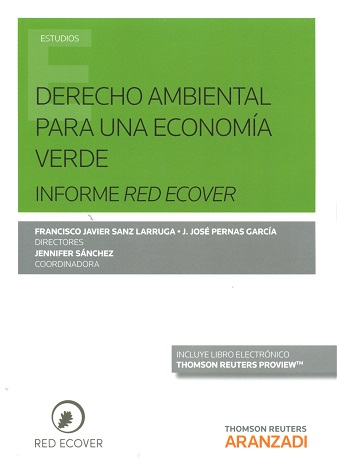 Derecho ambiental para una economía verde. Informe Red Ecover. 9788490989067