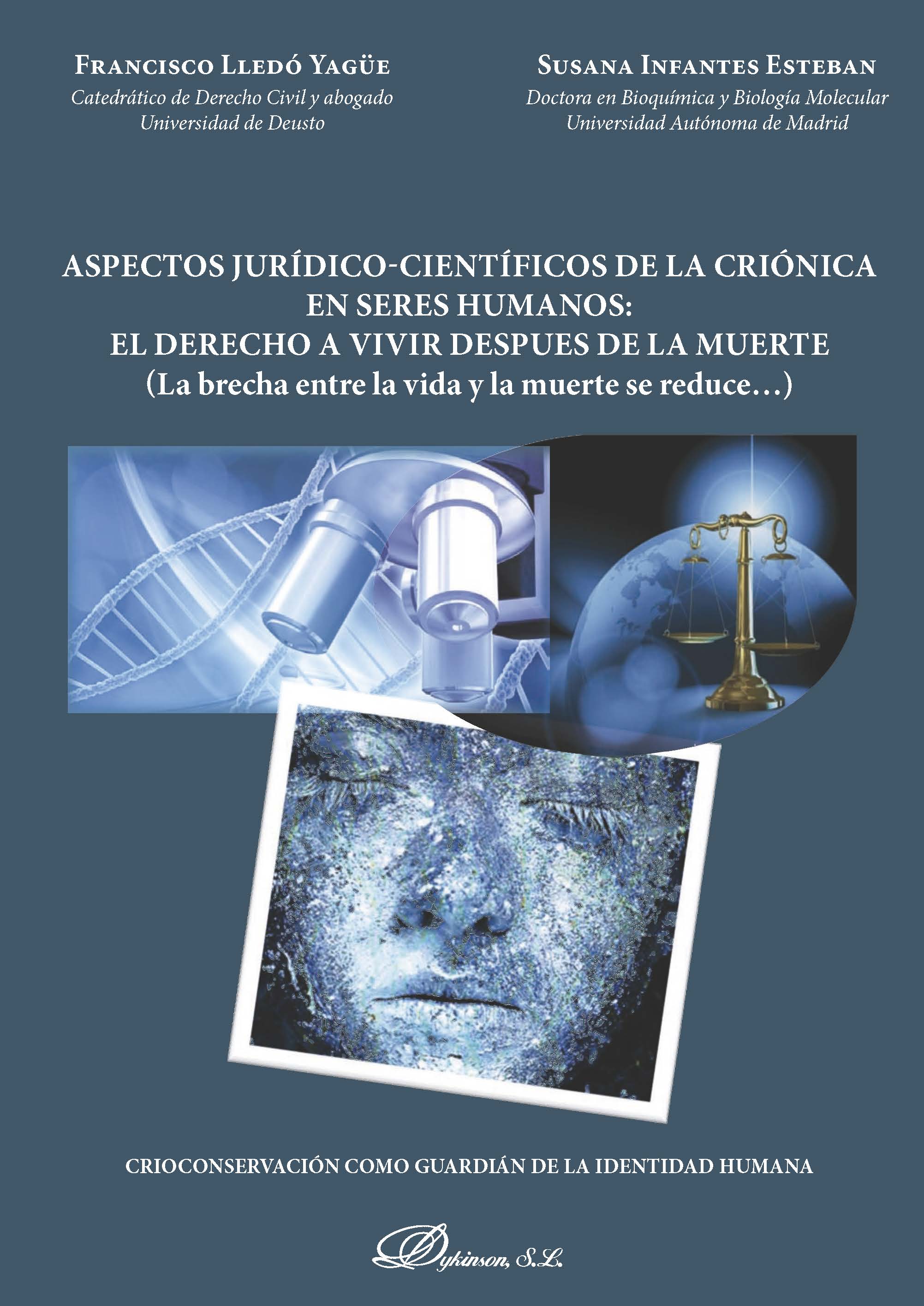 presentación de la obra: “ASPECTOS JURÍDICO-CIENTÍFICOS DE LA CRIÓNICA EN SERES HUMANOS: