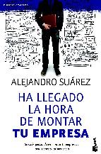 Ha llegado la hora de montar tu empresa