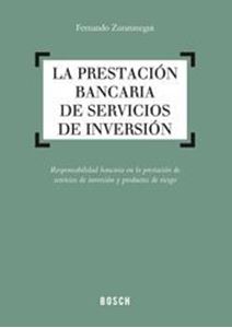 La prestación bancaria de servicios de inversión