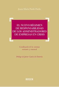 El nuevo régimen de responsabilidad de los administradores de empresas en crisis