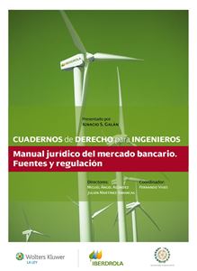 Manual jurídico del mercado bancario. Fuentes y regulación