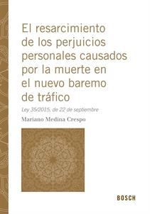 El resarcimiento de los perjuicios personales causados por la muerte en el nuevo baremo de tráfico