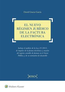 El nuevo régimen jurídico de la factura electrónica
