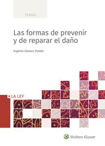 Las formas de prevenir y de reparar el daño