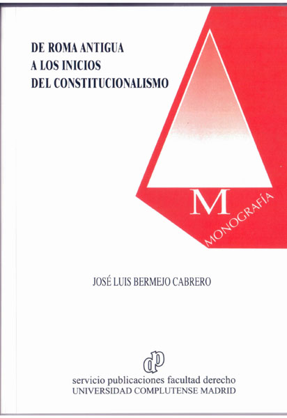 De Roma Antigua a los inicios del constitucionalismo