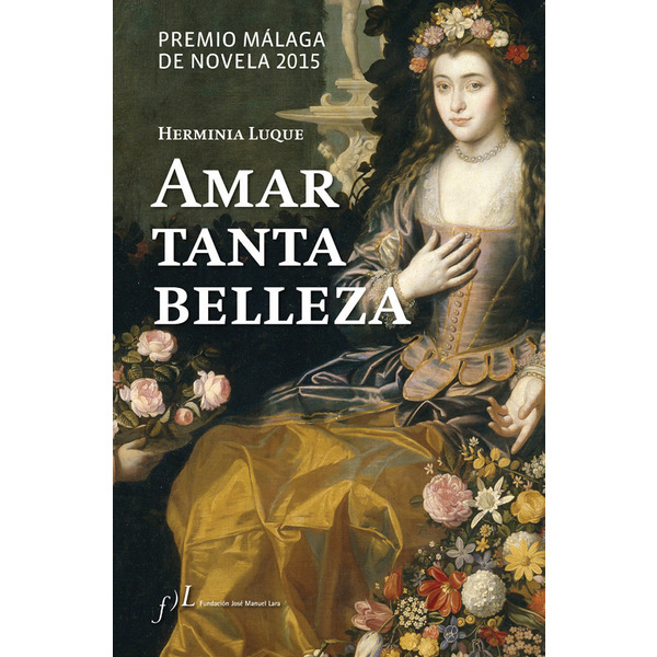 Amar tanta belleza
