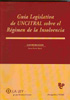 Guía legislativa de UNITRAL sobre el régimen de la insolvencia