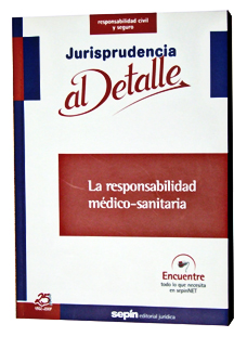 La Responsabilidad Médico - Sanitaria