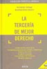 La Tercería de Mejor Derecho