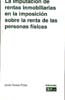 La imputación de rentas inmobiliarias en la imposición sobre la renta de las personas físicas