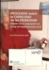 Procesos sobre la capacidad de las personas. Estudio de su regulación en la Ley de Enjuiciamiento Civil