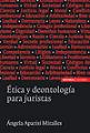 Ética y deontología para juristas