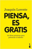 Piensa, es gratis