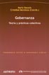 Gobernanza. Teoría y prácticas colectivas