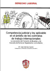 Competencia judicial y ley aplicable en el ámbito de los contratos de trabajo internacionales 
