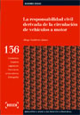 La responsabilidad civil derivada de la circulación de vehículos a motor