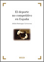 El deporte no competitivo en España