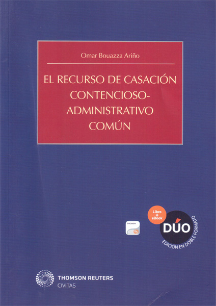 El recurso de casación contencioso-administrativo común