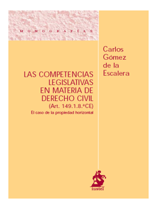 Las competencias legislativas en materia de Derecho Civil (Art. 149.1.8.ª CE)