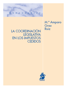 La coordinación legislativa en los impuestos cedidos