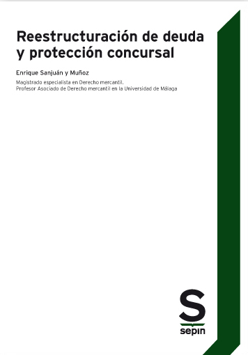 Reestructuración de deuda y protección concursal