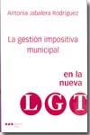 La gestión impositiva municipal en la nueva Ley General Tributaria