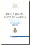 Doña Juana, Reina de Castilla