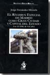 El Régimen Especial de Madrid como Gran Ciudad y Capital del Estado