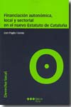 Financiación autonómica local y sectorial en el nuevo Estatuto de Cataluña