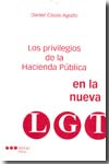 Los privilegios de la hacienda pública en la nueva LGT