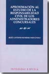 Aproximación al estudio de la responsabilidad civil de los administradores concursales