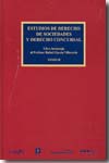 Estudios de Derecho de sociedades y Derecho concursal (3 volumenes)
