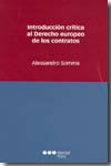 Introducción crítica al Derecho europeo de los contratos