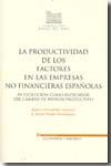 La productividad de los factores en las empresas no financieras españolas