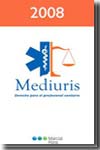 Mediuris 2008: Derecho para el profesional sanitario