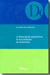 La financiación autonómica en los Estatutos de Autonomía