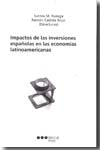 Impactos de las inversiones españolas en las economías latinoamericanas