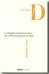 La (i)legitimidad democrática del control judicial de las leyes