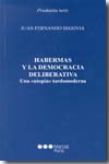 Habermas y la democracia deliberativa