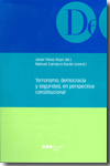 Terrorismo, democracia y seguridad, en perspectiva constitucional
