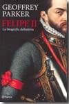Felipe II. La biografía definitiva