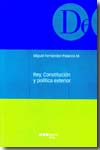 Rey, Constitución y política exterior