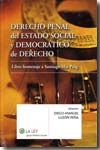 Derecho Penal del Estado Social y Democrático de Derecho