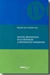 Derecho administrativo de la información y administración transparente