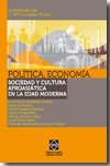 Política, economía. Sociedad y cultura afroasiática en la Edad Moderna. 9788484258933