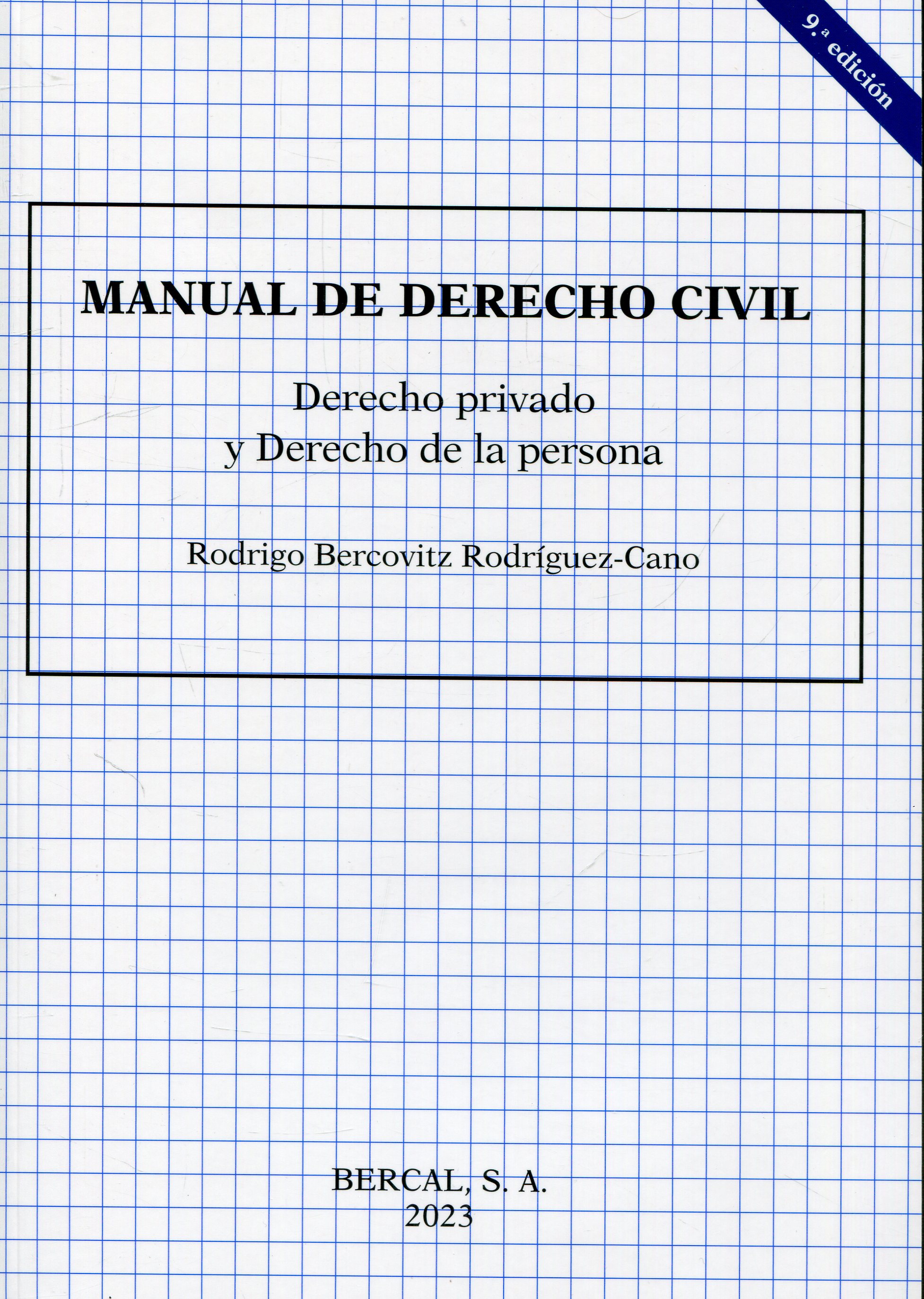 Manual de derecho civil. Derecho privado y Derecho de la persona