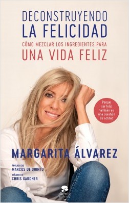 Deconstruyendo la felicidad